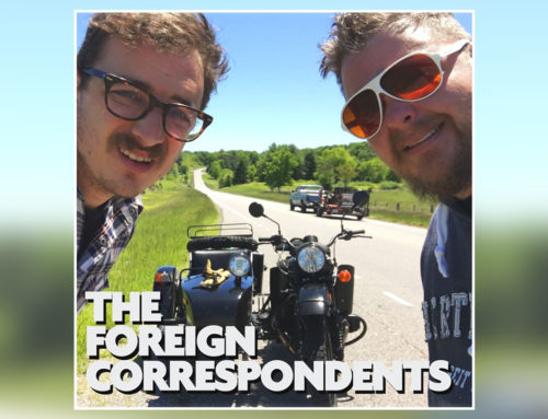 The Foreign Correspondents – “The Catchup”